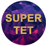 SUPER TET 2025: Notification To Be [OUT Soon] Check Syllabus
