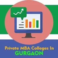 Top Private MBA Colleges In Gurgaon 2024 – [Fee & Placement]