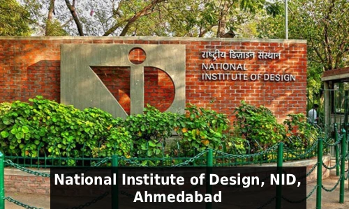 National Institute of Design, NID, Ahmedabad 2025 [Fees, Admission]